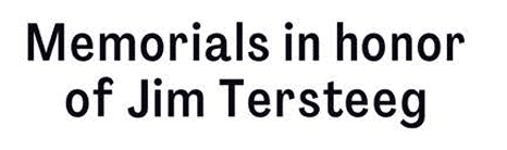 Memorials in honor of Jim Tersteeg Logo